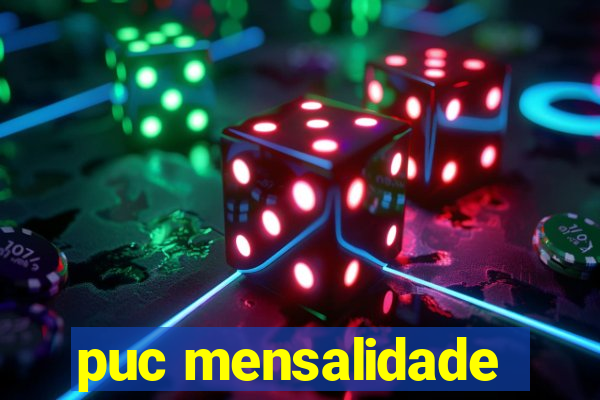 puc mensalidade